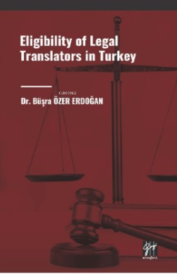 Eligibility of Legal Translators in Turkey - Büşra Özer Erdoğan | Yeni