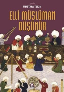 Elli Müslüman Düşünür - Mustafa Tekin | Yeni ve İkinci El Ucuz Kitabın