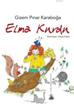 Elma Kurdu - Gizem Pınar Karaboğa | Yeni ve İkinci El Ucuz Kitabın Adr