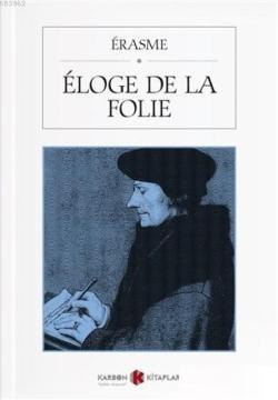 Eloge De La Folie - Desiderius Erasmus | Yeni ve İkinci El Ucuz Kitabı
