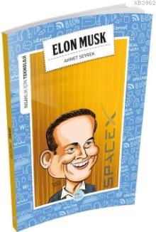 Elon Musk (Teknoloji) - Ahmet Seyrek | Yeni ve İkinci El Ucuz Kitabın 