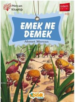 Emek Ne Demek - Ahmet Mercan | Yeni ve İkinci El Ucuz Kitabın Adresi