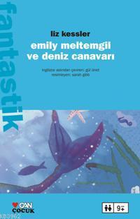 Emily Meltemgil ve Deniz Canavarı - Liz Kessler | Yeni ve İkinci El Uc