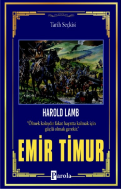 Emir Timur - Harold Lamb | Yeni ve İkinci El Ucuz Kitabın Adresi