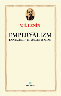 Emperyalizm - V. İ. Lenin | Yeni ve İkinci El Ucuz Kitabın Adresi
