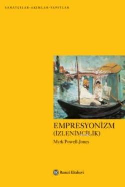 Empresyonizm (İzlenimcilik) - Mark Powell-Jones | Yeni ve İkinci El Uc