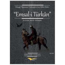 Emsali Türkan Ortaçağ Oğuzname Geleneğinin Son Folklor Kitabı