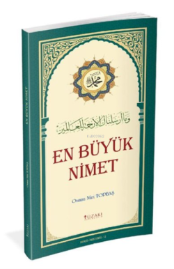 En Büyük Nimet (Renkli Baskı) - Osman Nuri Topbaş | Yeni ve İkinci El 