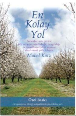 En Kolay Yol - Mabel Katz | Yeni ve İkinci El Ucuz Kitabın Adresi