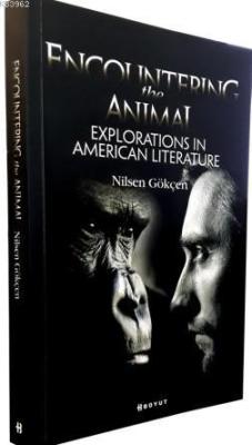 Encountering the Animal; Explorations in American Literature