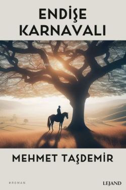 Endişe Karnavalı - Mehmet Taşdemir | Yeni ve İkinci El Ucuz Kitabın Ad