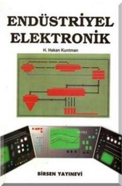 Endüstriyel Elektronik - Hakan Kuntman- | Yeni ve İkinci El Ucuz Kitab