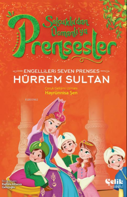 Engellileri Seven Prenses;Hürrem Sultan