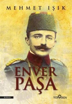 Enver Paşa - Mehmet Işık | Yeni ve İkinci El Ucuz Kitabın Adresi