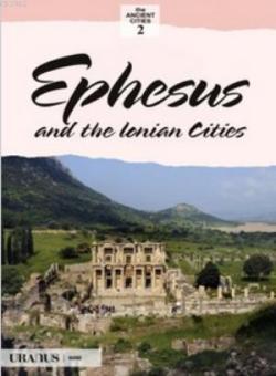 Ephesus and the İonian Cities - Erdal Yazıcı | Yeni ve İkinci El Ucuz 