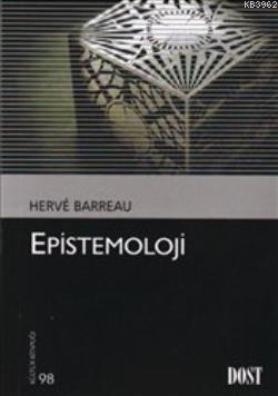 Epistemoloji - Herve Barreau | Yeni ve İkinci El Ucuz Kitabın Adresi
