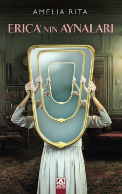 Erica'nın Aynaları - Amelia Rita | Yeni ve İkinci El Ucuz Kitabın Adre