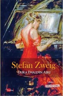 Erika Ewald'in Aşkı - Stefan Zweig | Yeni ve İkinci El Ucuz Kitabın Ad