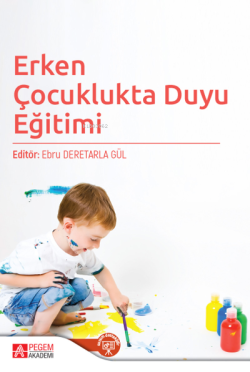 Erken Çocuklukta Duyu Eğitimi - Ebru Deretarla Gül | Yeni ve İkinci El