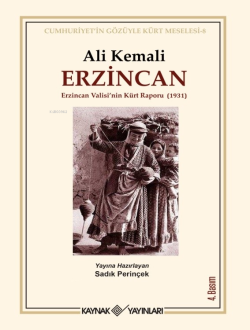 Erzincan;Erzincan Valisi’nin Kürt Raporu (1931)