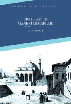 Erzurum'un Manevi Mimarları - Sıtkı Aras | Yeni ve İkinci El Ucuz Kita