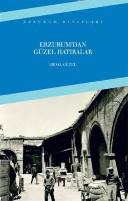 Erzurumdan Güzel Hatıralar - Erdal Güzel | Yeni ve İkinci El Ucuz Kita