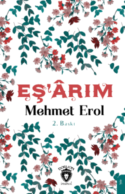 Eş’ârım - Mehmet Erol | Yeni ve İkinci El Ucuz Kitabın Adresi