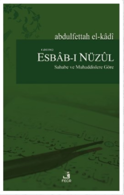 Esbab-ı Nüzul - Abdulfettah El-kâdi | Yeni ve İkinci El Ucuz Kitabın A