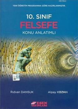 Esen Yayınları 10. Sınıf Felsefe Konu Anlatımı Esen - Rıdvan Dansuk | 