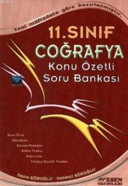 Esen Yayınları 11. Sınıf Coğrafya Konu Özetli Soru Bankası Esen - Sema