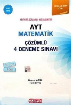Esen Yayınları AYT Matematik 4 Deneme Sınavı Mavi Seri Esen - Nevzat A
