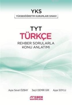 Esen Yayınları TYT Türkçe Rehber Sorularla Konu Anlatımı Esen - Füsun 