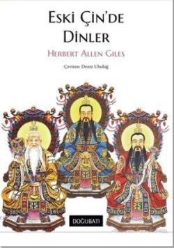 Eski Çin'de Dinler - Herbert Allen Giles | Yeni ve İkinci El Ucuz Kita