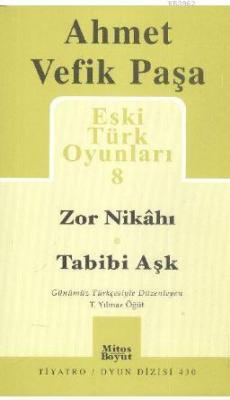 Eski Türk Oyunları 8 - Ahmet Vefik Paşa- | Yeni ve İkinci El Ucuz Kita