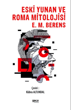 Eski Yunan ve Roma Mitolojisi - E. M. Berens | Yeni ve İkinci El Ucuz 