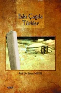 Eskiçağda Türkler - Ekrem Memiş | Yeni ve İkinci El Ucuz Kitabın Adres