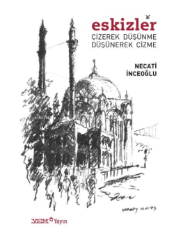 Eskizler - Necati İnceoğlu | Yeni ve İkinci El Ucuz Kitabın Adresi