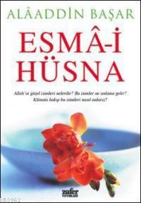 Esma-i Hüsna - Alaaddin Başar | Yeni ve İkinci El Ucuz Kitabın Adresi