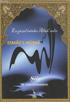 Esmaü'l-Hüsna - M. Fatih Kahraman | Yeni ve İkinci El Ucuz Kitabın Adr