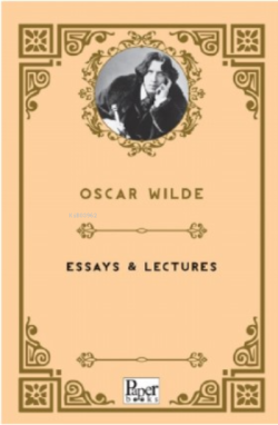 Essays & Lectures - Oscar Wilde | Yeni ve İkinci El Ucuz Kitabın Adres