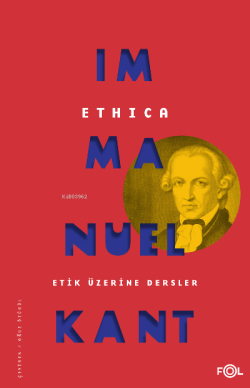 Ethica -Etik üzerine Dersler- - Immanuel Kant | Yeni ve İkinci El Ucuz