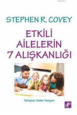 Etkili Ailelerin 7 Alışkanlığı - Stephen R. Covey | Yeni ve İkinci El 