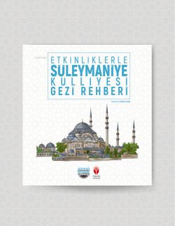 Etkinliklerle Süleymaniye Külliyesi Gezi Rehberi - Şerife Alcan | Yeni