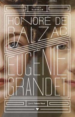 Eugenie Grandet - Klasik Kadınlar