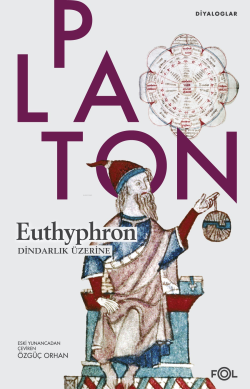 Euthyphron;Dindarlık Üzerine - Platon ( Eflatun ) | Yeni ve İkinci El 