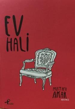 Ev Hali - Mustafa Akar | Yeni ve İkinci El Ucuz Kitabın Adresi