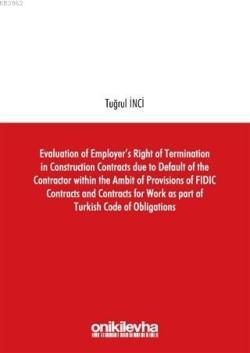 Evaluation of Employer's Right of Termination in Construction Contract