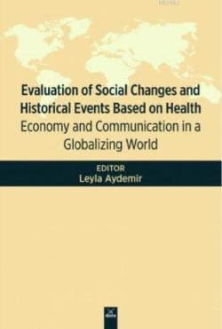Evaluation Of Social Changes and Historical Events Based On Health - L