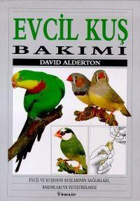 Evcil Kuş Bakımı - David Alberton | Yeni ve İkinci El Ucuz Kitabın Adr