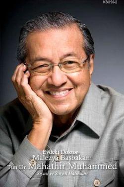 Evdeki Doktor Malezya Başbakanı - Mahathir Muhammed | Yeni ve İkinci E